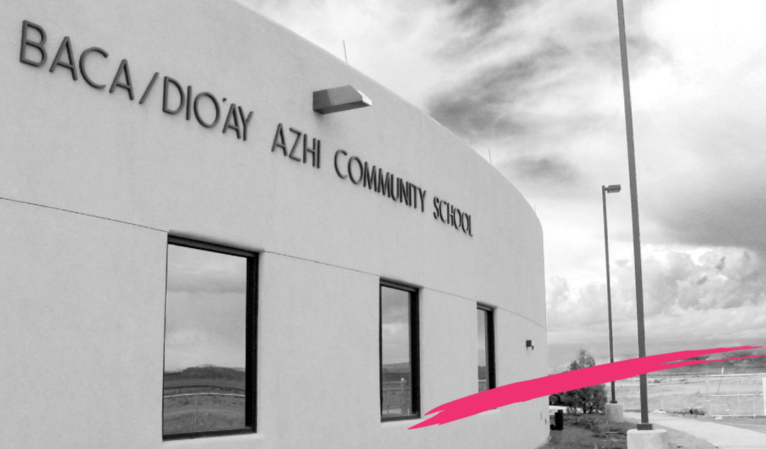 Baca/Dio’ay azhi Community School